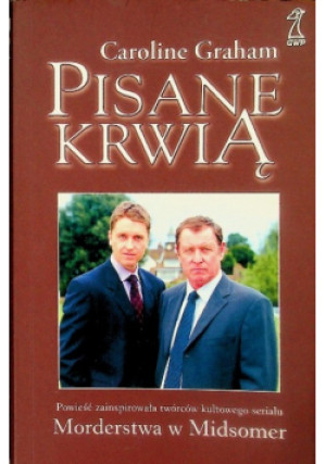 Pisane krwią - Caroline Graham - książka reportaż wyd. 2005