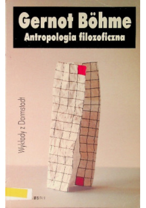 Antropologia filozoficzna - Gernot Bohme - książka  wyd. 1998