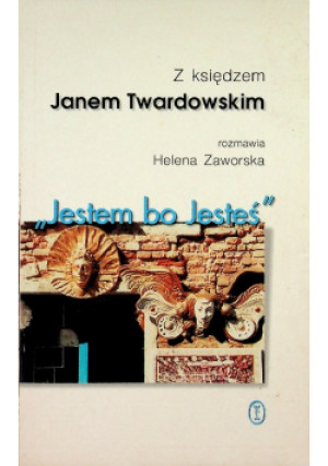 Jestem bo jesteś - Helena Zaworska - książka  wyd. 1999