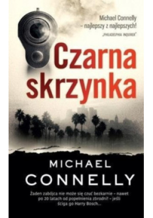 Czarna skrzynka - Michael Connelly - książka  wyd. 2016