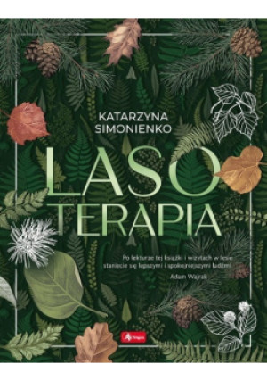 Lasoterapia - Katarzyna Simonienko - książka  wyd. 2021