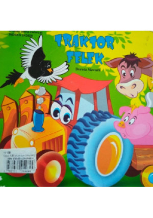 Traktor Felek - Dorota Skwark - książka  wyd. 2017