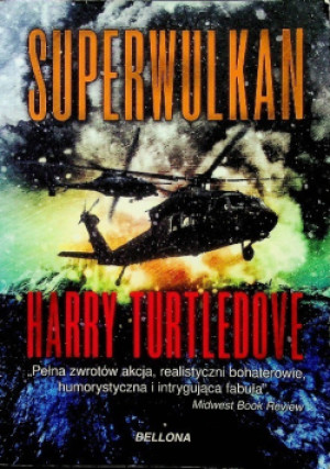 Superwulkan Wybuch - Harry Turtledove - książka reportaż wyd. 2013