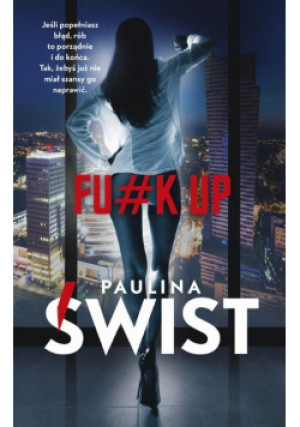 Fu#k up - Paulina Świst - książka  wyd. 2023