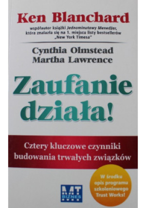 Zaufanie działa - Cynthia Olmstead - książka  wyd. 2013