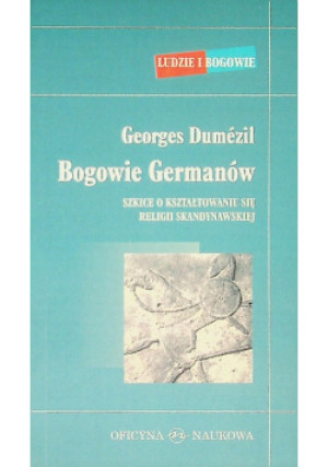 Bogowie Germanów - Georges Dumezil - książka historyczna wyd. 2006