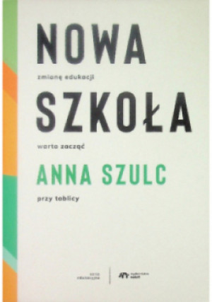 Nowa szkoła - Joanna Szulc - książka  wyd. 2019