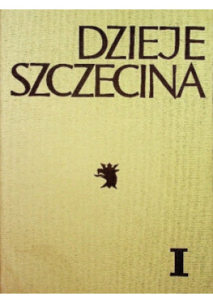 Dzieje szczecina I - Władysław Filipowiak - książka historyczna wyd. 1983
