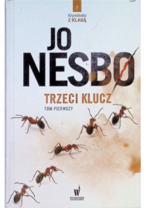 Trzeci klucz Tom I - Jo Nesbo - książka  wyd. 2017