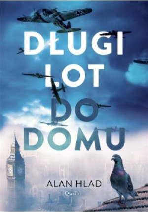 Długi lot do domu - Alan Hlad - książka  wyd. 2019