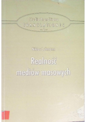 Realność mediów masowych - Niklas Luhmann - książka  wyd. 2009