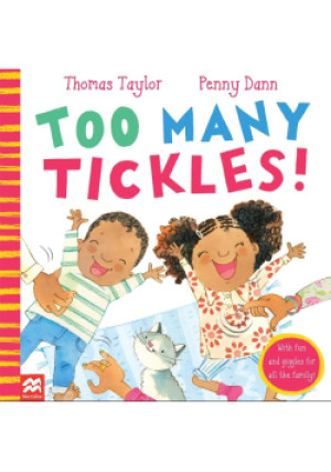 Too Many Tickles! - Thomas Taylor, Penny Dann - książka  wyd. 2014
