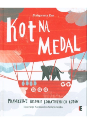 Kot na medal - Małgorzata Kur - książka  wyd. 2018