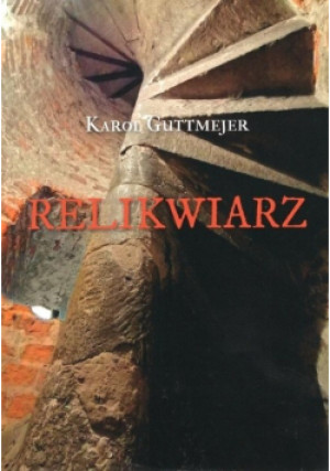 Relikwiarz - Karol Guttmejer - książka  wyd. 2023