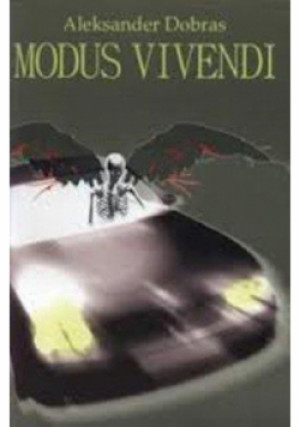 Modus vivendi - Aleksander Dobras - książka  wyd. 2013