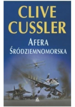 Afera śródziemnomorska - Clive Cussler - książka historyczna wyd. 2017