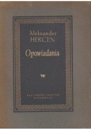 Hercen Opowiadania - Aleksander Hercen - książka  wyd. 1952