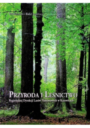 Przyroda i Leśnictwo - Włodzimierz Łapiński - książka  wyd. 2014