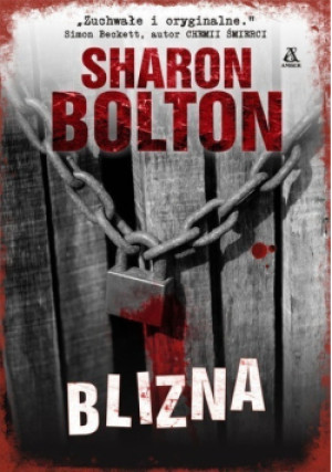 Blizna - Sharon Bolton - książka  wyd. 2019