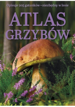 Atlas grzybów - książka  wyd. 2023