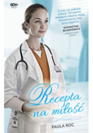 Recepta na miłość - Paula Roc - książka  wyd. 2014