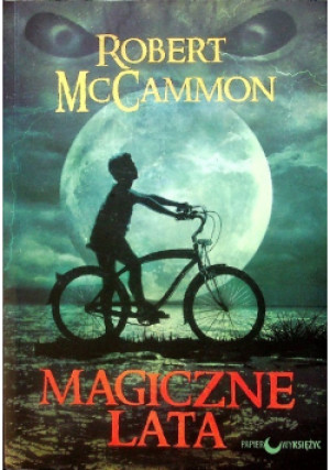 Magiczne lata - Robert McCammon - książka fantasy wyd. 2012