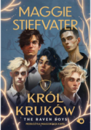 Król Kruków Tom 1 - Maggie Stiefvater - książka fantasy wyd. 2023