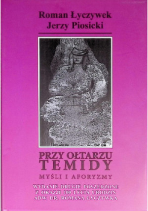 Przy Ołtarzu Temidy - Roman Łyczywek - książka  wyd. 2016