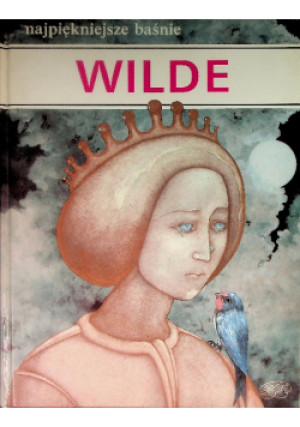 Najpiękniejsze baśnie - Oskar Wilde - książka  wyd. 1992