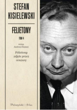 Felietony Tom 4 - Stefan Kisielewski - książka  wyd. 2014