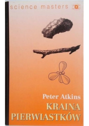 Kraina pierwiastków - Peter Atkins - książka  wyd. 1996
