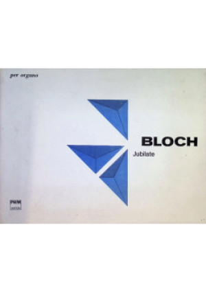 Jubilate per organo - Augustyn Bloch - książka  wyd. 1988
