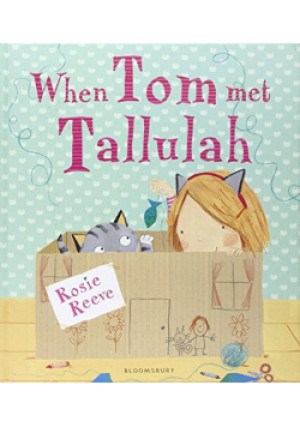 When Tom Met Tallulah - Rosie Reeve - książka  wyd. 2013