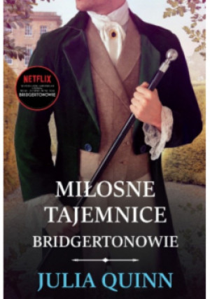 Miłosne tajemnice Bridgertonowie - Julia Quinn - książka  wyd. 2021