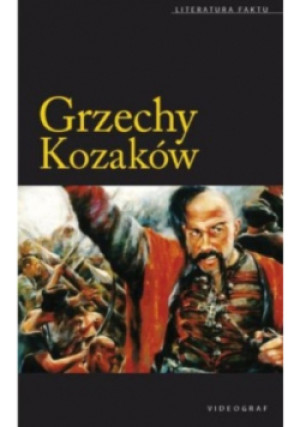 Grzechy Kozaków - Jan Kochańczyk - książka historyczna wyd. 2014