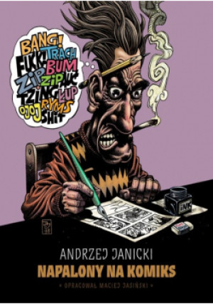 Napalony na komiks - Andrzej Janicki - książka  wyd. 2017