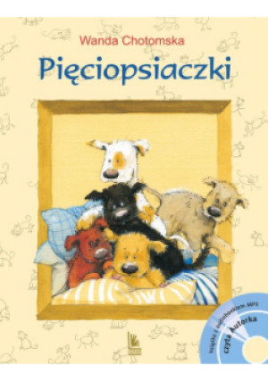 Pięciopsiaczki - Wanda Chotomoska - książka  wyd. 2017