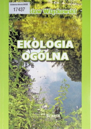 Ekologia ogólna - Stanisław Wiącikowski - książka  wyd. 2008