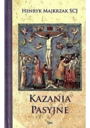 Kazania pasyjne - Henryk Majkrzak - książka  wyd. 2010