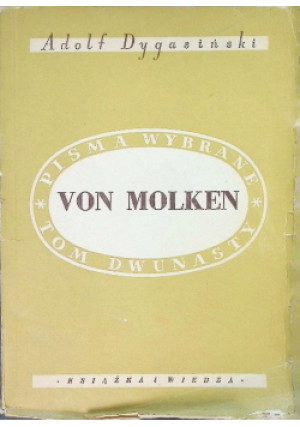 Von Molken 1950 r. - Adolf Dygasiński - książka  wyd. 1950