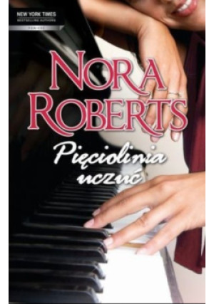 Pięciolinia uczuć - Nora Roberts - książka  wyd. 2011