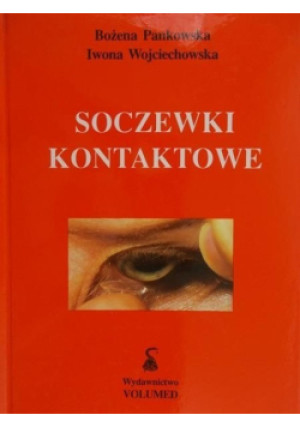Soczewki kontaktowe - Iwona Wojciechowska, Bożena Pankowska - książka  wyd. 1994