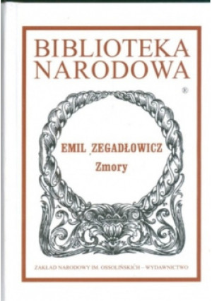 Zmory - Emil Zegadłowicz - książka  wyd. 2006