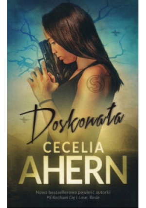 Doskonała - Cecelia Ahern - książka  wyd. 2017