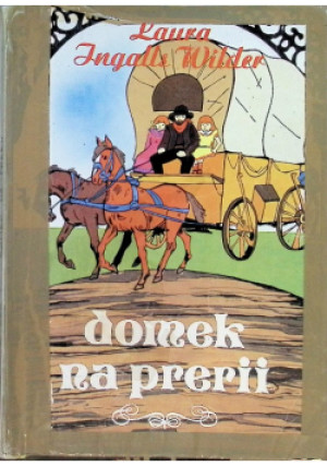 Domek na prerii - Laura Ingalls Wilder - książka  wyd. 1992