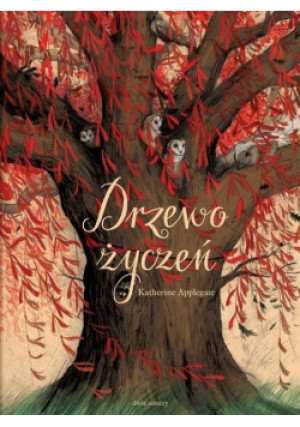 Drzewo życzeń - Katherine Applegate - książka  wyd. 2022