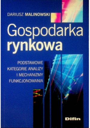 Gospodarka rynkowa - Dariusz Malinowski - książka  wyd. 2016