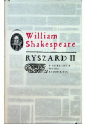 Ryszard II - William Shakespeare - książka  wyd. 2009
