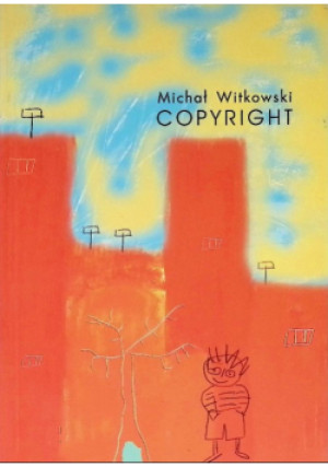 Copyright - Michał Witkowski - książka  wyd. 2001