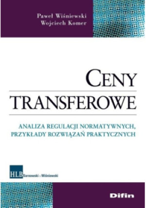 Ceny transferowe - Wojciech Komer, Paweł Wiśniewski - książka  wyd. 2012